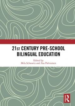 21st Century Pre-school Bilingual Education