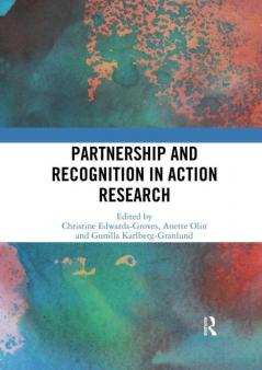 Partnership and Recognition in Action Research