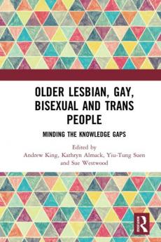 Older Lesbian Gay Bisexual and Trans People