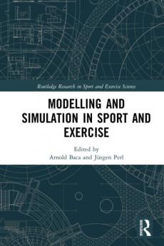 Modelling and Simulation in Sport and Exercise