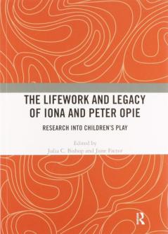 Lifework and Legacy of Iona and Peter Opie