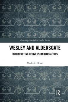 Wesley and Aldersgate