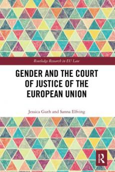 Gender and the Court of Justice of the European Union