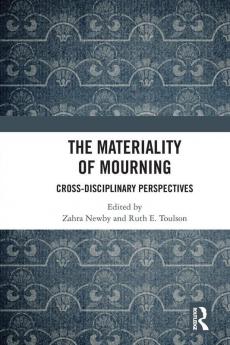 Materiality of Mourning