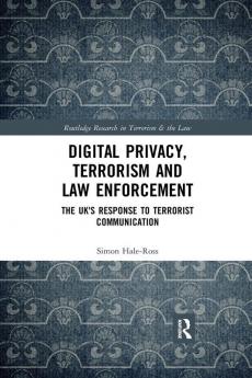Digital Privacy Terrorism and Law Enforcement
