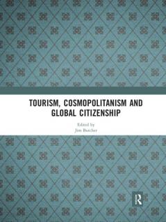 Tourism Cosmopolitanism and Global Citizenship