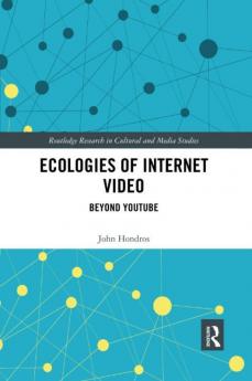 Ecologies of Internet Video