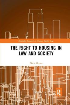 Right to housing in law and society