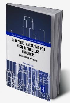 Strategic Marketing for High Technology Products