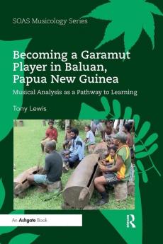 Becoming a Garamut Player in Baluan Papua New Guinea