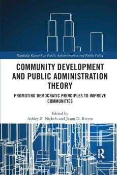 Community Development and Public Administration Theory