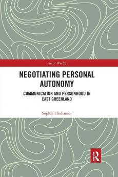 Negotiating Personal Autonomy