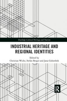 Industrial Heritage and Regional Identities