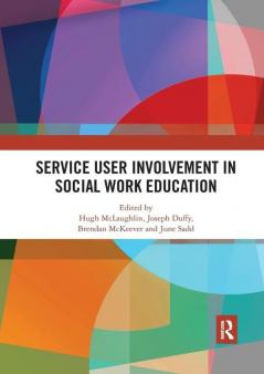 Service User Involvement in Social Work Education