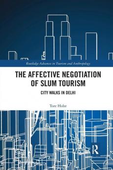 Affective Negotiation of Slum Tourism