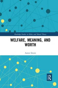 Welfare Meaning and Worth