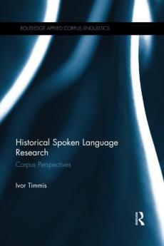 Historical Spoken Language Research