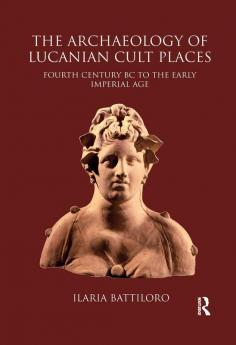 Archaeology of Lucanian Cult Places