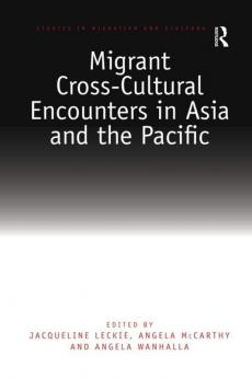 Migrant Cross-Cultural Encounters in Asia and the Pacific