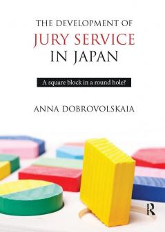 Development of Jury Service in Japan