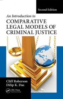Introduction to Comparative Legal Models of Criminal Justice