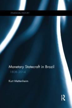 Monetary Statecraft in Brazil