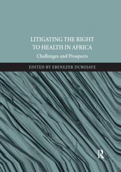 Litigating the Right to Health in Africa