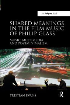 Shared Meanings in the Film Music of Philip Glass