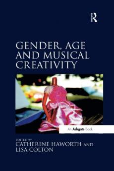 Gender Age and Musical Creativity