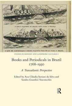 Books and Periodicals in Brazil 1768-1930
