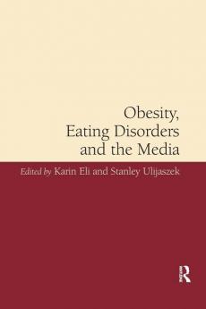 Obesity Eating Disorders and the Media