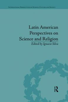 Latin American Perspectives on Science and Religion