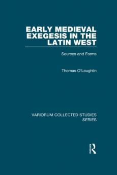 Early Medieval Exegesis in the Latin West