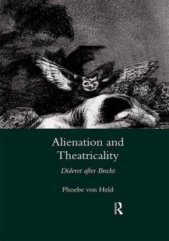 Alienation and Theatricality