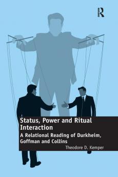 Status Power and Ritual Interaction