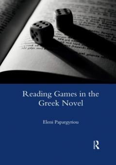 Reading Games in the Greek Novel