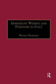 Immigrant Women and Feminism in Italy