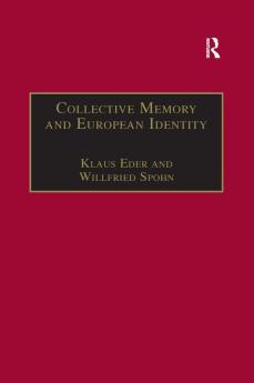 Collective Memory and European Identity