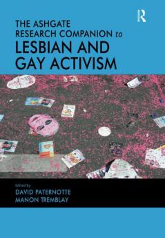 Ashgate Research Companion to Lesbian and Gay Activism