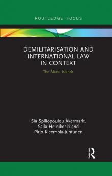 Demilitarization and International Law in Context