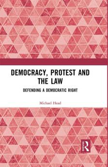Democracy Protest and the Law