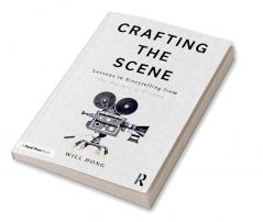 Crafting the Scene