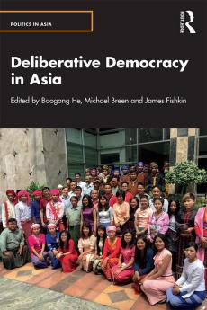 Deliberative Democracy in Asia