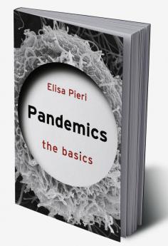Pandemics: The Basics