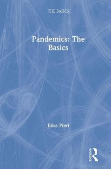 Pandemics: The Basics