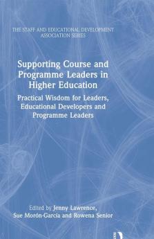 Supporting Course and Programme Leaders in Higher Education