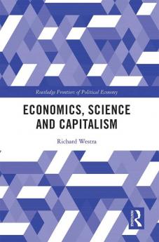 Economics Science and Capitalism
