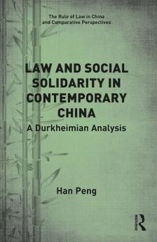 Law and Social Solidarity in Contemporary China
