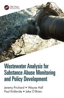 Wastewater Analysis for Substance Abuse Monitoring and Policy Development