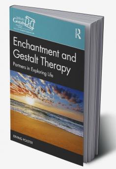 Enchantment and Gestalt Therapy